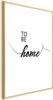 Posterpapier Poster - To Be Home 21x30 cm Text Produktbild-Vorschau 1