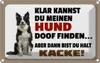 vianmo Blechschild 12x18 cm klar kannst du Hund doof finden Produktbild-Vorschau 1