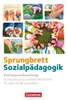 Sprungbrett Sozialpädagogik. Zu allen Handlungsfeldern - Produktbild-Vorschau 1