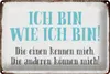 Blechschild Spruch 30x20cm ich bin so wie ich bin Schild Produktbild-Vorschau 2