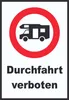 Wohnmobil Durchfahrt verboten Schild A3 (297x420mm) Produktbild-Vorschau 1