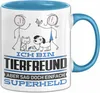 Tierfreund Geschenk Tasse Ich Bin Tierfreund Aber Sag Doch Produktbild-Vorschau 1