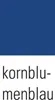 A solid blue color block above text that reads 'kornblu- menblau'. Anteprima dell’immagine prodotto