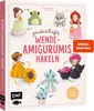 Zauberhafte Wende-Amigurumis häkeln mit @chibiscraft Produktbild-Vorschau 2