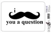 Aufkleber / Autoaufkleber - JDM - Die cut - I Mustache You Produktbild-Vorschau 2