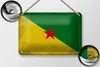 Blechschild Flagge Französisch-Guayana 18x12cm Flag Vintage Produktbild-Vorschau 2