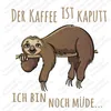 TassenKing Tasse mit Spruch : Der Kaffee ist kaputt, ich Produktbild-Vorschau 5