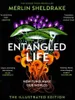 Entangled Life (The Illustrated Edition) Anteprima dell’immagine prodotto 1