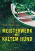 Meisterwerk mit Kaltem Hund Produktbild-Vorschau 1