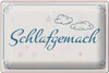 Blechschild Spruch 30x20cm Schlafgemach Produktbild-Vorschau 1
