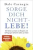 Sorge dich nicht - lebe! Voir les images du produit 1