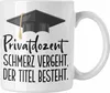Trendation - Privatdozent Tasse Geschenk Lustiger Spruch Produktbild-Vorschau 1