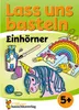 Lass uns basteln - Bastelbuch ab 5 Jahre - Einhörner Anteprima dell’immagine prodotto 1