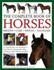 The Complete Book of Horses: Breeds, Care, Riding, Saddlery Produktbild-Vorschau 1