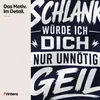 Schlank würde ich dich nur unnötig Statement Sarkasmus Produktbild-Vorschau 4