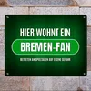 Metallschild XL mit Spruch: Hier wohnt ein Bremen-Fan Produktbild-Vorschau 2