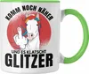 Trendation - Komm Noch Näher Und Es Klatscht Glitzer Tasse Produktbild-Vorschau 1