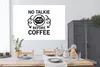 MuchoWow® Poster Vor dem Kaffee kein Ton - Zitate - Kaffee Produktbild-Vorschau 3