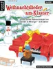 Weihnachtslieder am Klavier Voir les images du produit 1