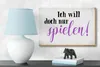 Holzschild Spruch 18x12cm ich will doch nur spielen Produktbild-Vorschau 5
