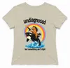 Camiseta para mujer con el texto "Indiagnosticado, pero Vista previa de la imagen del producto 2