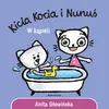 Kicia Kocia I Nunuś. W Kąpieli Podgląd zdjęcia produktu 1