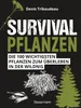 Survivalpflanzen. Die 100 wichtigsten Pflanzen zum Produktbild-Vorschau 2