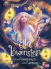 Ella Löwenstein - Ein Feenreich aus Farben Produktbild-Vorschau 1