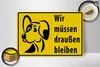 Holzschild Tiere 30x20cm Wir müssen draußen bleiben Hund Produktbild-Vorschau 2