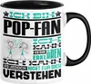 Pop-Fan Geschenk Tasse Lustige Geschenkdiee für einen Produktbild-Vorschau 1