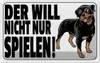 vianmo Blechschild 20x30 cm Hund will nicht nur spielen Produktbild-Vorschau 1