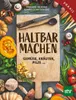 Haltbar machen Produktbild-Vorschau 1