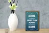 Holzschild Spruch 12x18cm if Alcohol can damage short term Produktbild-Vorschau 5