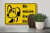 Holzschild Tiere 30x20cm Wir müssen draußen bleiben Hund Produktbild-Vorschau 4