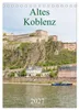 Altes Koblenz (Tischkalender 2027 DIN A5 hoch), CALVENDO Produktbild-Vorschau 1