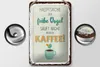 Blechschild Spruch Kaffee der frühe Vogel säuft nicht Produktbild-Vorschau 2