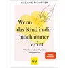 Wenn das Kind in dir noch immer weint Produktbild-Vorschau 1