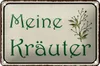 Blechschild Spruch 18x12cm meine Kräuter Produktbild-Vorschau 1