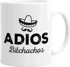 Kaffee-Tasse mit Spruch Adios Bitchachos Sombrero Motiv Produktbild-Vorschau 1