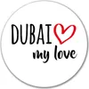 Huuraa Aufkleber Dubai my love 10cm rund Sticker Produktbild-Vorschau 1
