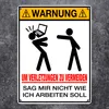 Metallschild in 15x20 cm Warnung am Arbeitsplatz für Produktbild-Vorschau 2
