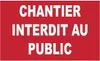 Panneau signalisation "Chantier interdit au public" Voir les images du produit 2