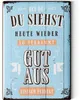 LANOLU Kühlschrankmagnete lustig- Du siehst heute gut aus - Produktbild-Vorschau 1