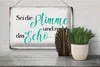 Blechschild Spruch 30x20cm sei die Stimme nicht das Echo Produktbild-Vorschau 5