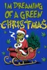 I'm Dreaming of a green Christmas Weed Grinch Kiffer - Produktbild-Vorschau 3