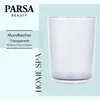 PARSA Beauty Essential Mundbecher Flair Zahnputzbecher Produktbild-Vorschau 2