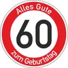 Geburtstagsschild 60 | Verkehrsschild Qualität | Ø420 | 2mm Produktbild-Vorschau 1