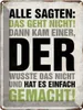 vianmo Blechschild 40x30 cm Alle sagten das geht nicht Produktbild-Vorschau 1