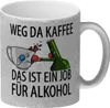 Weg da Kaffee das ist ein Job für Alkohol Produktbild-Vorschau 1