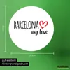 Huuraa Aufkleber Barcelona my love 10cm rund Sticker Produktbild-Vorschau 3